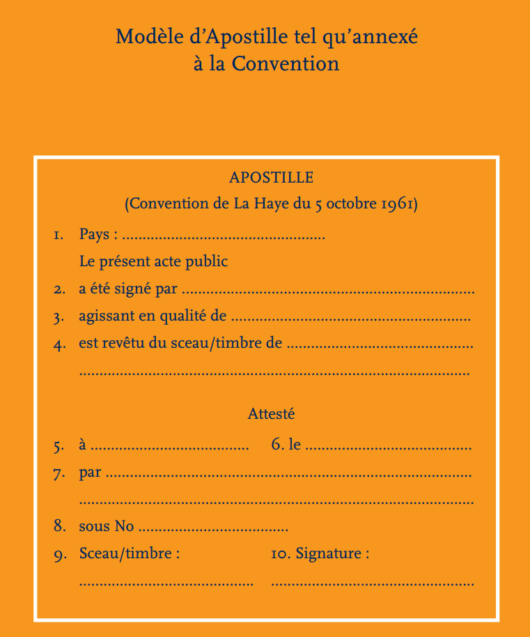 Sample of an apostille according to the Apostille Convention. In French